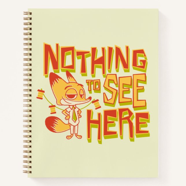 Nick Wilde - Nothing To See Here Notebook (Front)