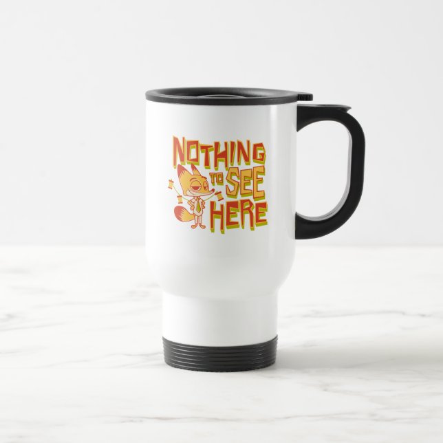 Nick Wilde - Nothing To See Here Travel Mug (Right)