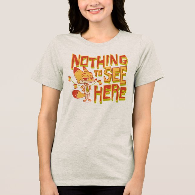 Nick Wilde - Nothing To See Here Tri-Blend Shirt (Front)