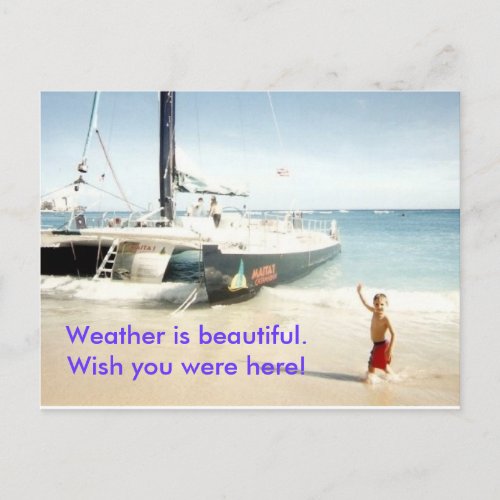 NickCatamaranWaikiki Weather is beautifulWish Postcard