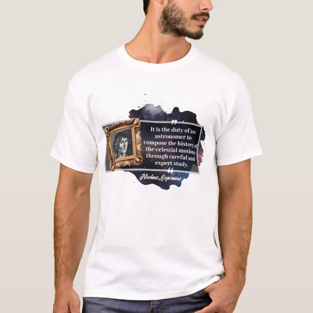 Nicolaus Copernicus Quote T-Shirt (Front)