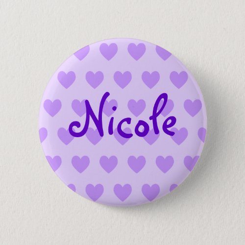 Nicole in Purple Pinback Button