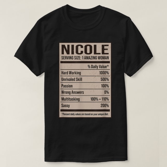 Nicole Nutrition Facts Name Nickname Alias Title F T-Shirt (Design Front)