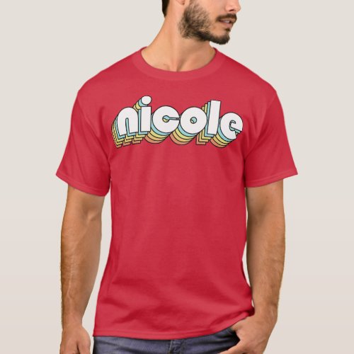 Nicole Retro Rainbow Typography Faded Style T_Shirt