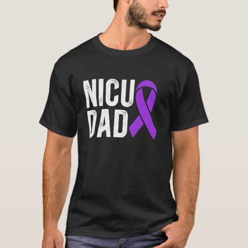 NICU Dad Micro Preemie Baby Dad of NICU Warrior NI T-Shirt