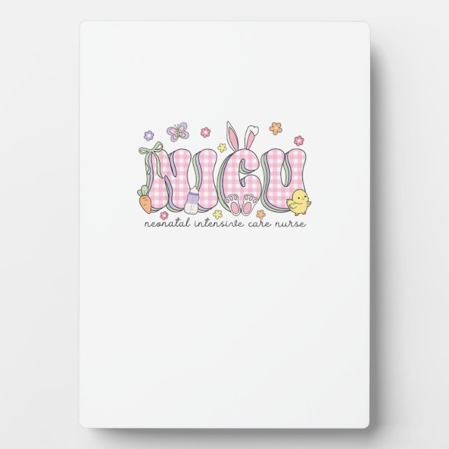NICU Easter Neonatal Intensive Care Unit Nursing S Plaque (Front)