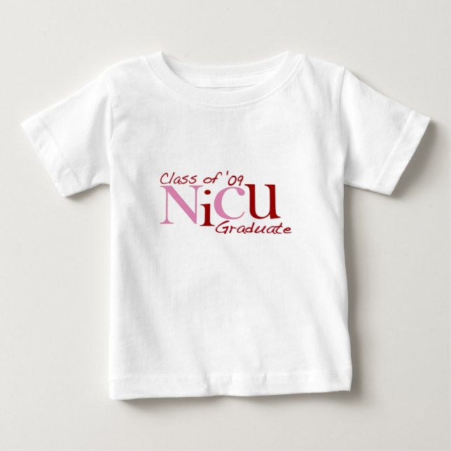NICU Graduate Class of '09 (Pink) Baby T-Shirt (Front)