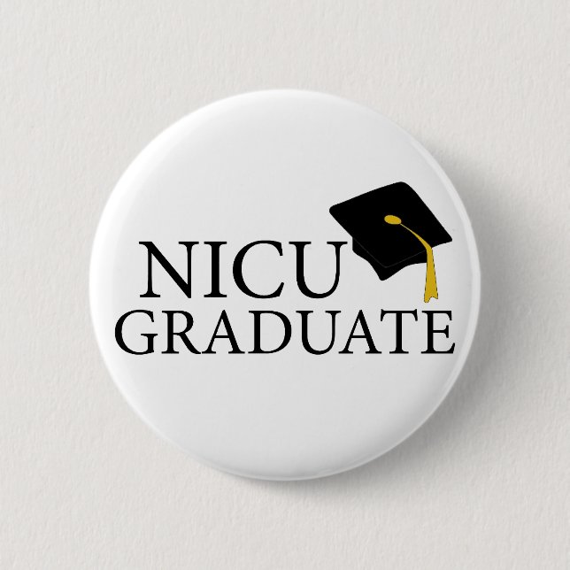 NICU Graduate Pinback Button (Front)