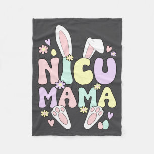 Nicu Mama Easter Bunny Mother Of A Nicu Warrior Ea Fleece Blanket
