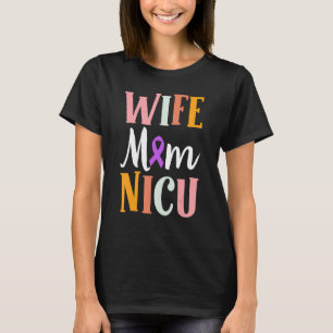 NICU Neonatal Intensive Care Newborn Preemie Nurse T-Shirt