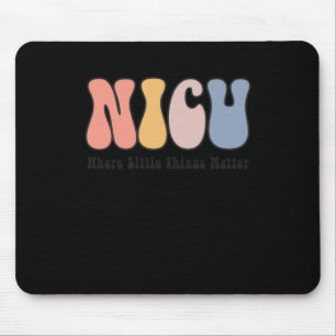 Nicu - Neonatal Intensive Care Unit - Where Mouse Pad