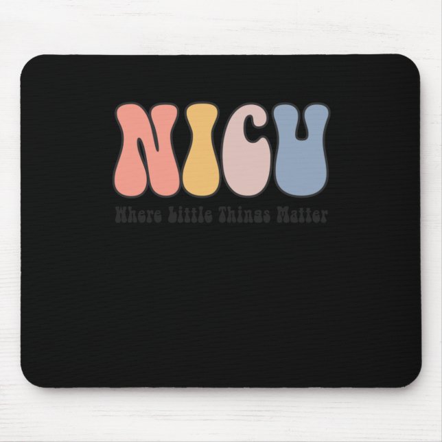 Nicu - Neonatal Intensive Care Unit - Where Mouse Pad (Front)