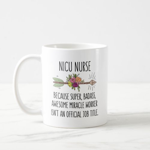 NICU Newborn Intensive Care Unit Nurse Coffee Mug