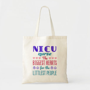 NICU Nurse Biggest Hearts for Littlest People Tote Bag