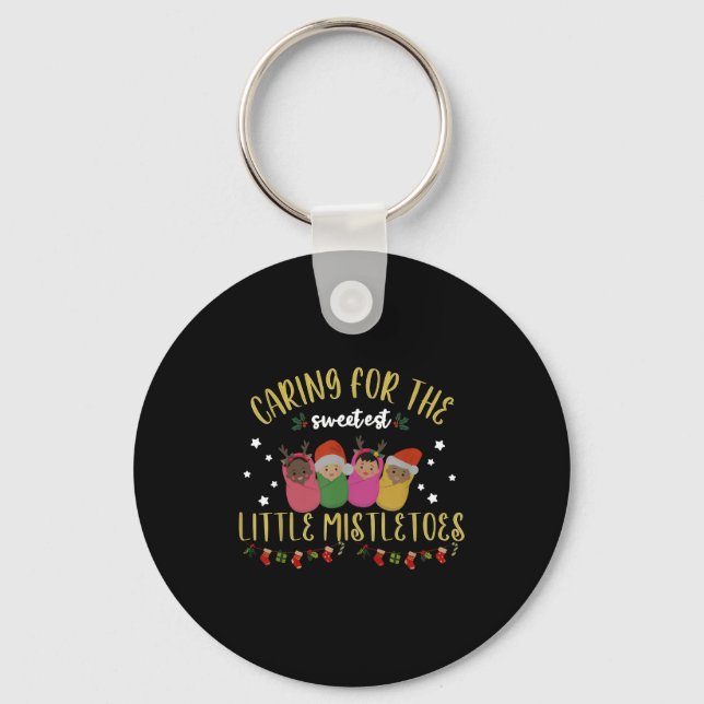 Nicu Nurse Christmas Sweetest Mistletoes Mother Ba Keychain (Front)
