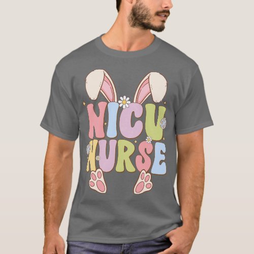 NICU Nurse Easter Bunny Neonatal ICU Nursing Easte T_Shirt