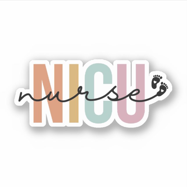NICU Nurse Gift Neonatal Intensive Care Unit Nurse Sticker (Front)