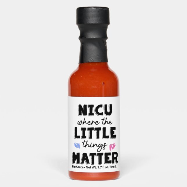NICU Nurse Gift NICU Nurse Quote  Hot Sauces (Front)