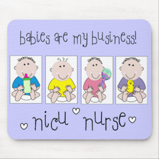 NICU NURSE Gifts "Babies Are My Business" Mouse Pad