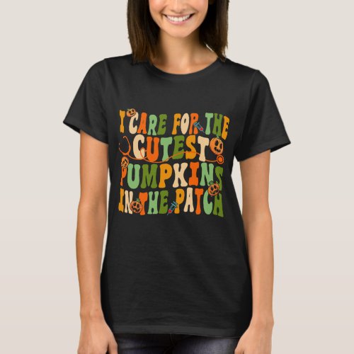 Nicu Nurse Halloween I Care For The Cutest Pumpkin T_Shirt