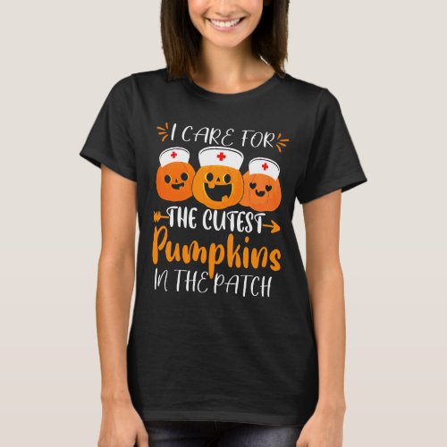 Nicu Nurse Halloween I Care For The Cutest Pumpkin T_Shirt