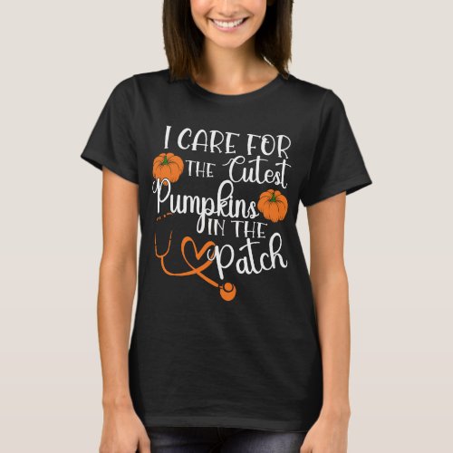 Nicu Nurse Halloween I Care For The Cutest Pumpkin T_Shirt