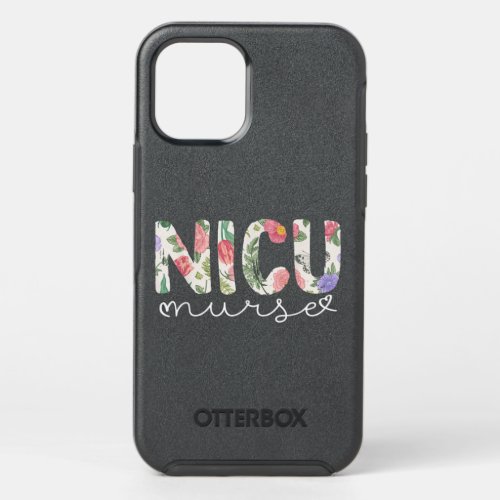 NICU Nurse ICU Cute Floral Design NICU Nursing  OtterBox Symmetry iPhone 12 Pro Case