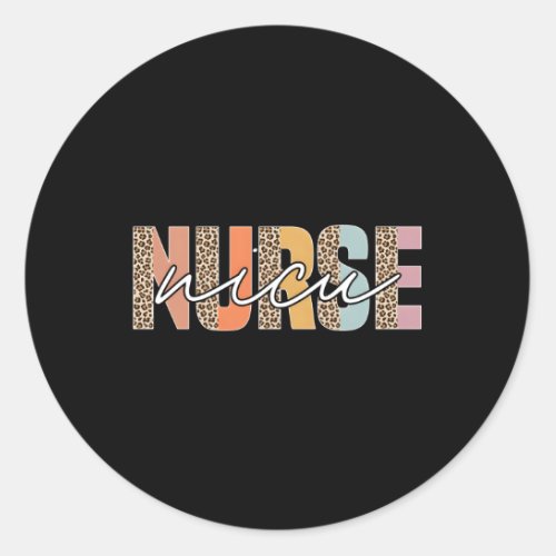 Nicu Nurse Icu Leopard Nicu Nurse Nursing Classic Round Sticker