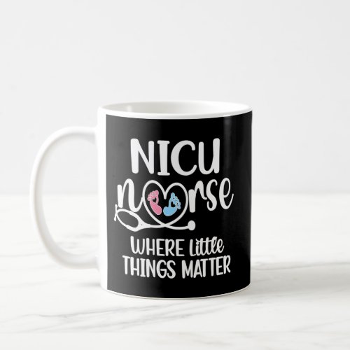 Nicu Nurse Neonatal Intensive Care Unit Nursing Coffee Mug