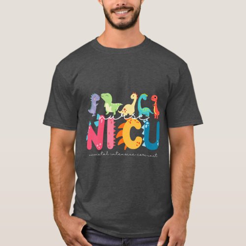 NICU Nurse Neonatal Itensive Care Unit Nursing T_Shirt
