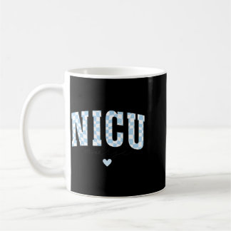 Nicu Nurse Pediatric Neaonatal Nursing Care Coffee Mug