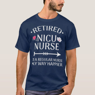 NICU Nurse Retirement Cute Retired NICU Nurse T-Shirt