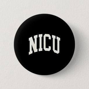 Nicu nurse rn gift Nicu nurse rn gift Button