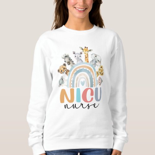 NICU Nurse Sweatshirt Gift For Nurse Sweatshirt