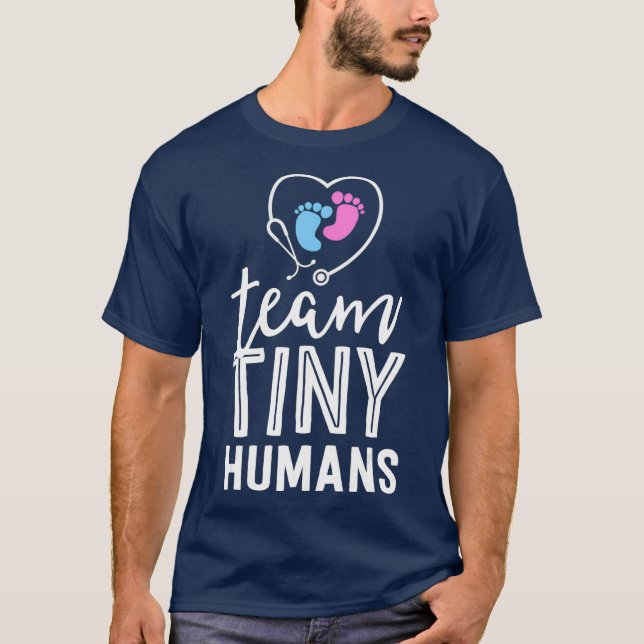 NICU Nurse  Team Tiny Humans Gift Neonatal ICU T-Shirt (Front)