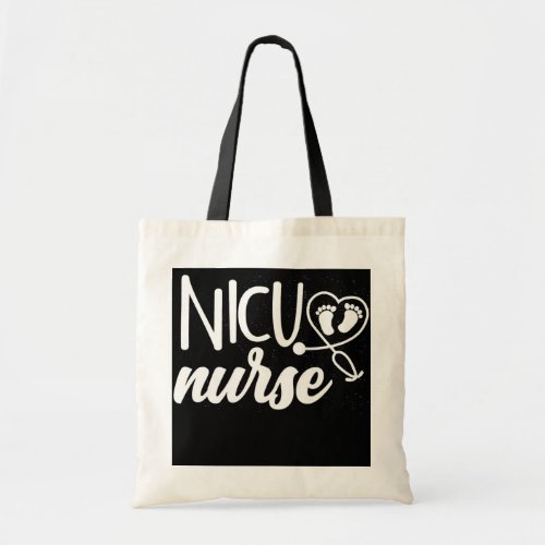 NICU Nurse  Tote Bag