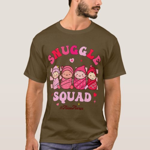 NICU Nurse Valentines Day Snuggle Squad For Neonat T_Shirt