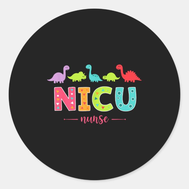 Nicu Nurse With Cute Dinosaurs Pediatric For Women Classic Round Sticker (Front)