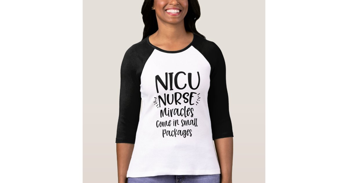 NICU Nurse womens quote RN LVN T-Shirt