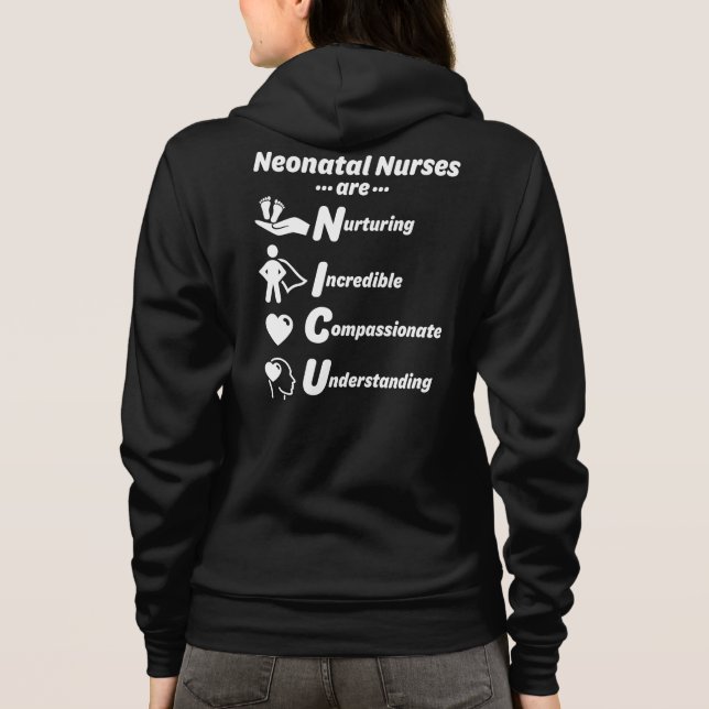 NICU NURSES are -zip up hoodie (Back)