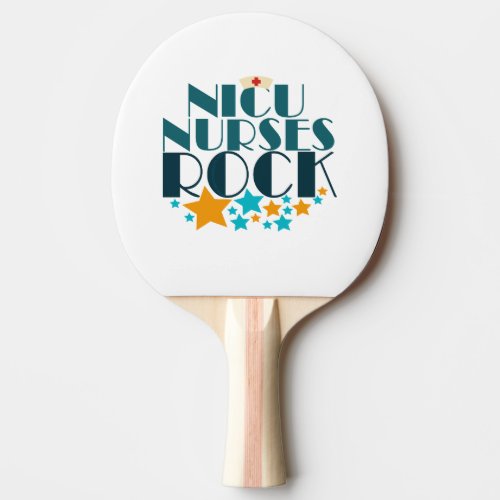 NICU Nurses Rock Ping Pong Paddle