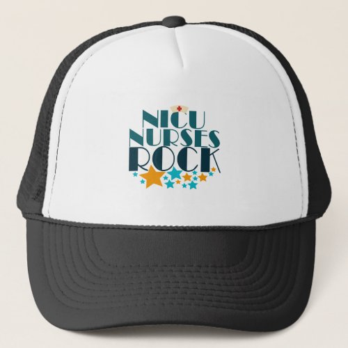 NICU Nurses Rock Trucker Hat