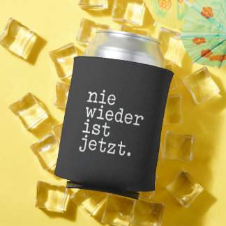 Nie wieder ist jetzt Antifaschismus Can Cooler