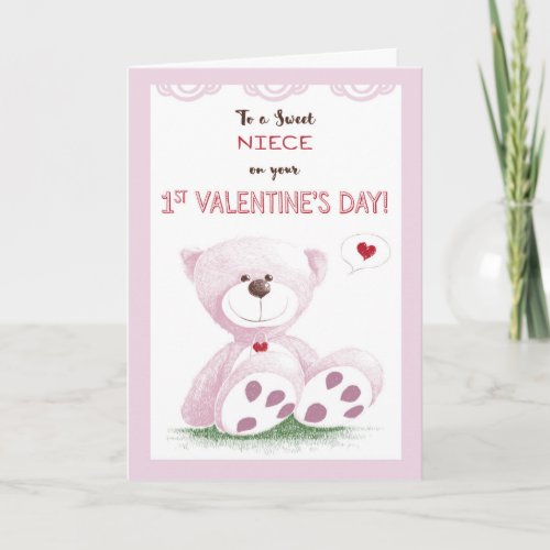 Niece 1st Valentines Day Pink Teddy Bear on Gra Holiday Card