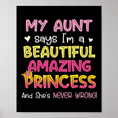 Niece My Aunt Says Im A Beautiful Amazing Poster