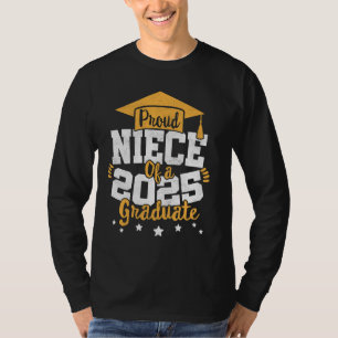 Niece of a 2025 Graduate Class Senior Graduation G T-Shirt