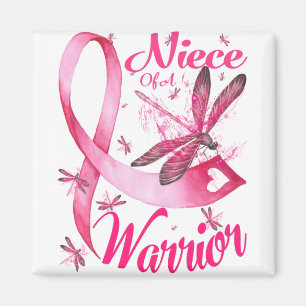 Niece Of A Warrior Dragonfly Breast Cancer Magnet