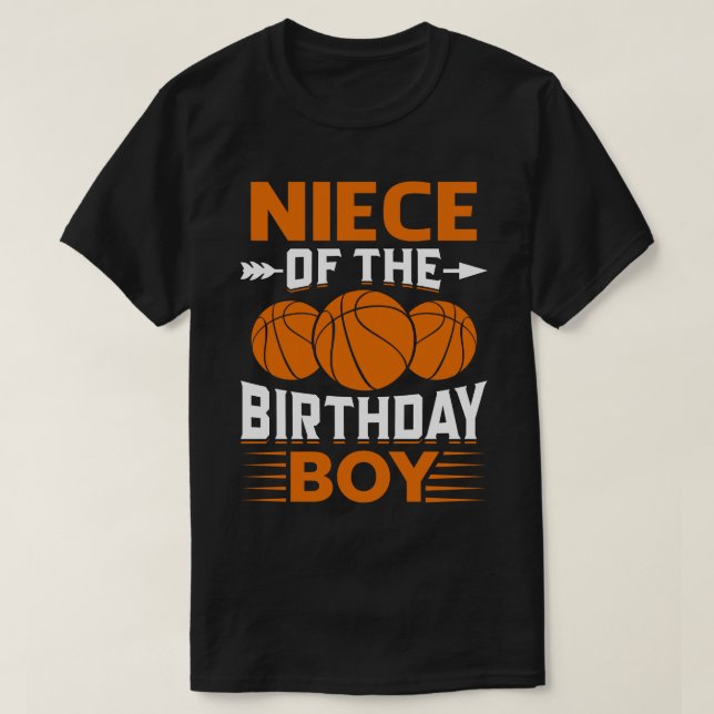 NIECE Of The Birthday Boy Basketball T-Shirt (Design Front)