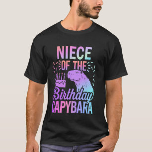 Niece Of The Birthday Capybara Girl Boy Bday Party T-Shirt