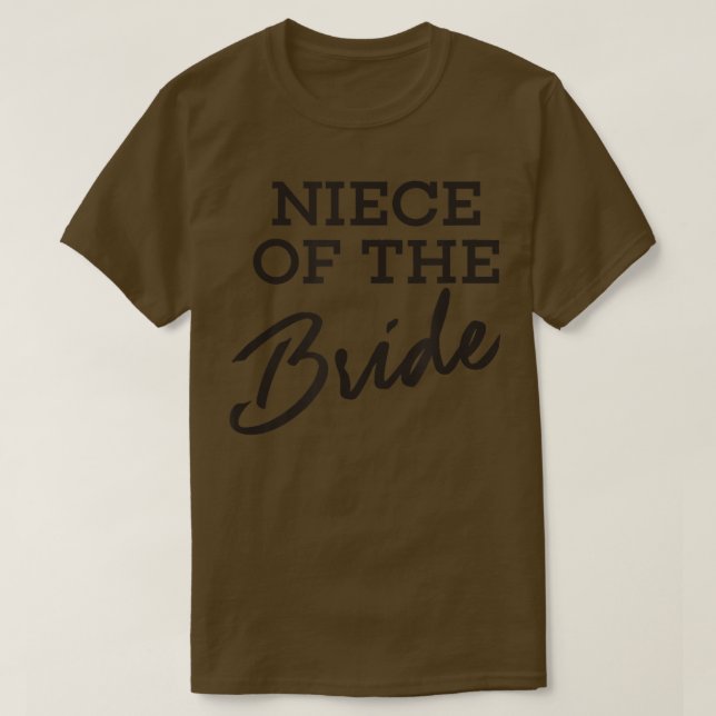 Niece of the Bride cool Engagement Wedding tshirt  (Design Front)